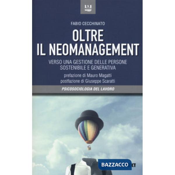 Oltre il neomanagement. Verso una gestione delle persone sostenibile e generativa