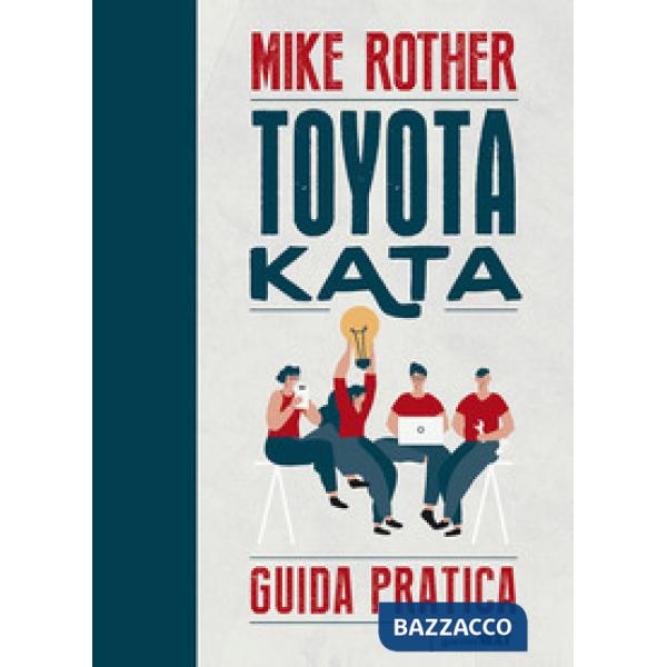 Toyota Kata. Guida pratica