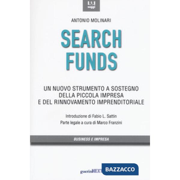 Search funds. Un nuovo strumento a sostegno della piccola impresa e del rinnovamento imprenditoriale