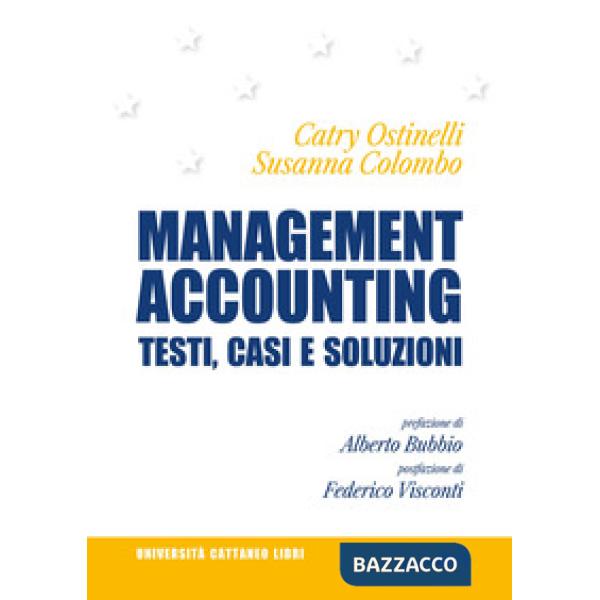 Management accounting. Testi, casi e soluzioni