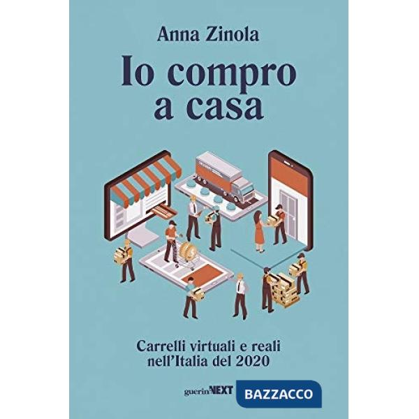 Io compro a casa. Carrelli virtuali e reali nell'Italia del 2020