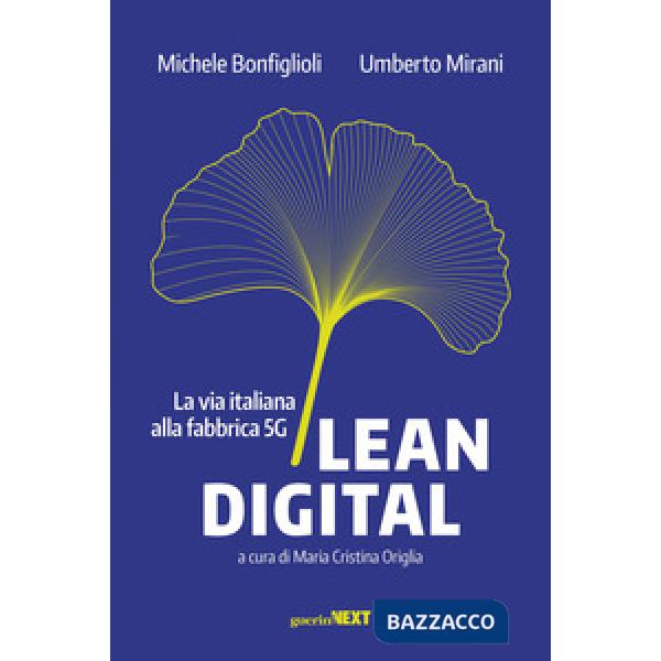 Lean digital. La via italiana alla fabbrica 5G