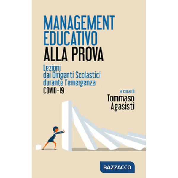 Management educativo alla prova. Lezioni dai dirigenti scolastici durante l'emergenza Covid-19