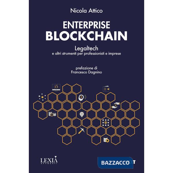 Enterprise blockchain. Legaltech e altri strumenti per professionisti e imprese