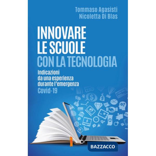 Innovare le scuole con la tecnologia. Indicazioni da una esperienza durante l'emergenza Covid-19