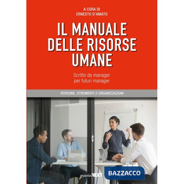 Manuale delle risorse umane. Scritto da manager per futuri manager (Il)