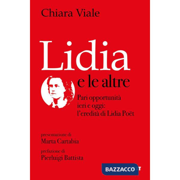 Lidia e le altre. Pari opportunità ieri e oggi: l'eredità di Lidia Poët