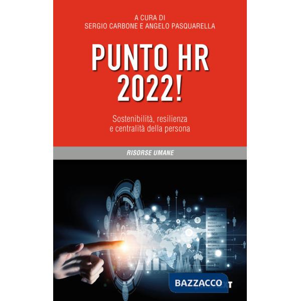 Punto HR 2022! Sostenibilità, resilienza e centralità della persona