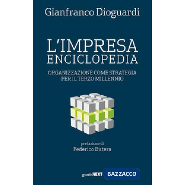 Impresa enciclopedia. Organizzazione come strategia per il terzo millennio (L')