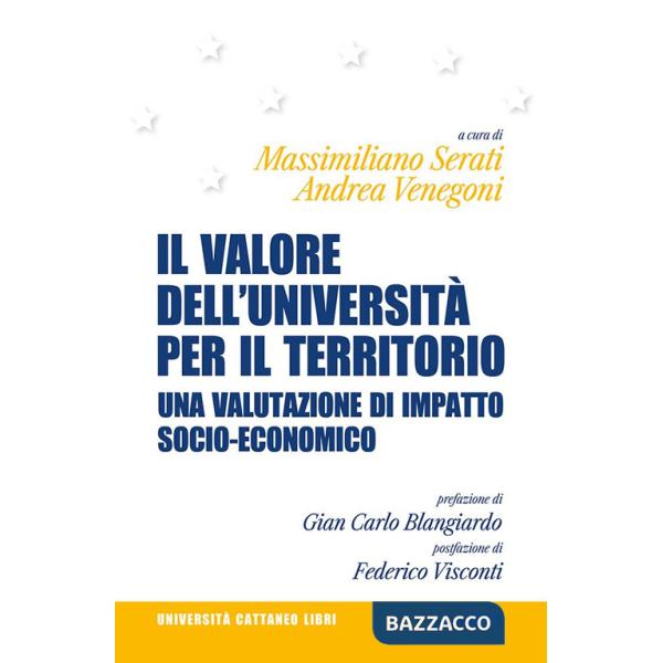 Valore dell'Università per il territorio. Una valutazione di impatto socio-economico (Il)