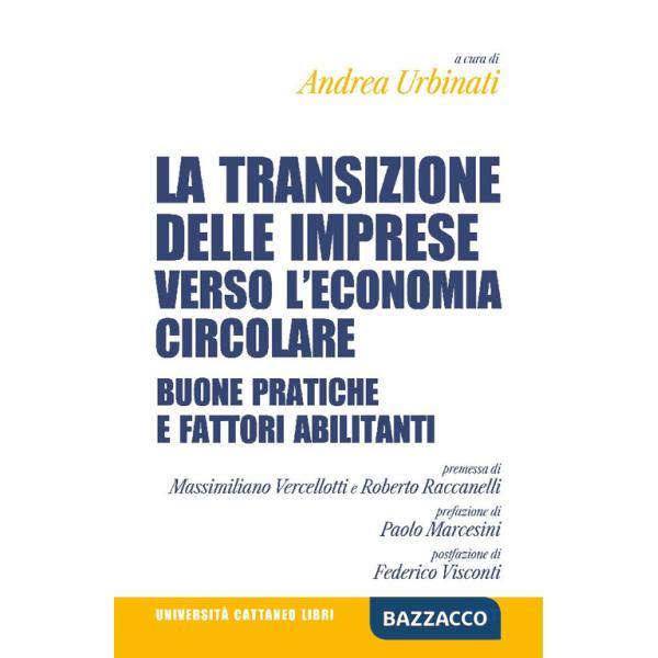 Transizione delle imprese verso l'economia circolare. Buone pratiche e fattori abilitanti