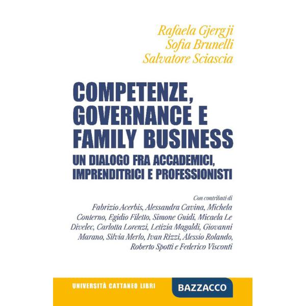 Competenze, governance e family business. Un dialogo fra accademici, imprenditrici e professionisti