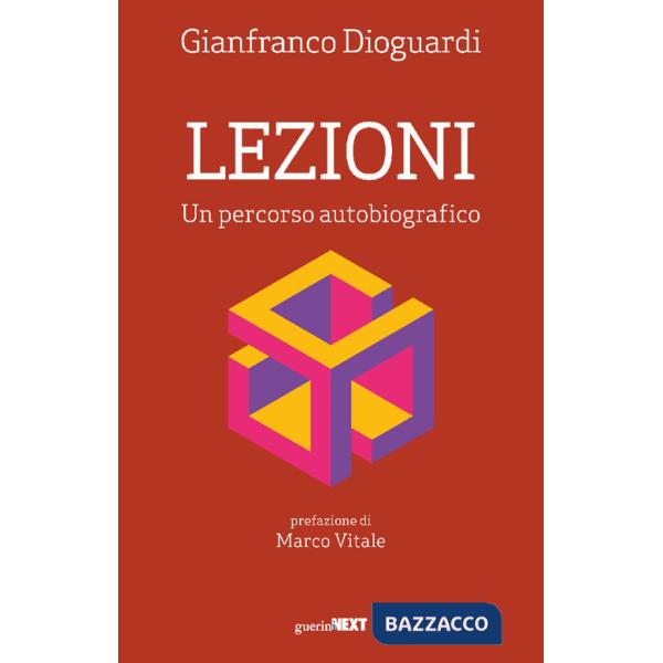 Lezioni. Un percorso autobiografico