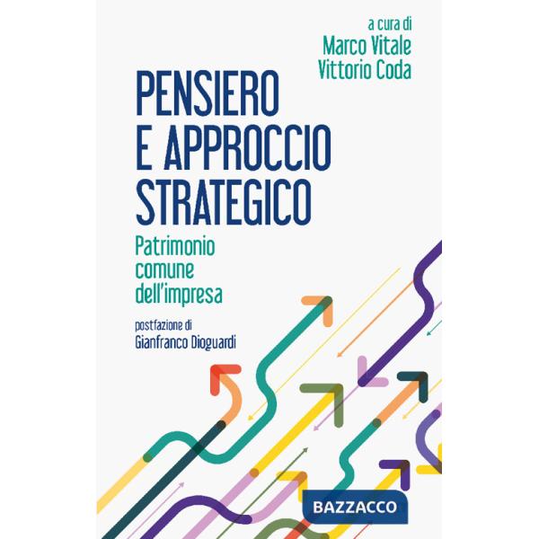 Pensiero e approccio strategico. Patrimonio comune dell'impresa