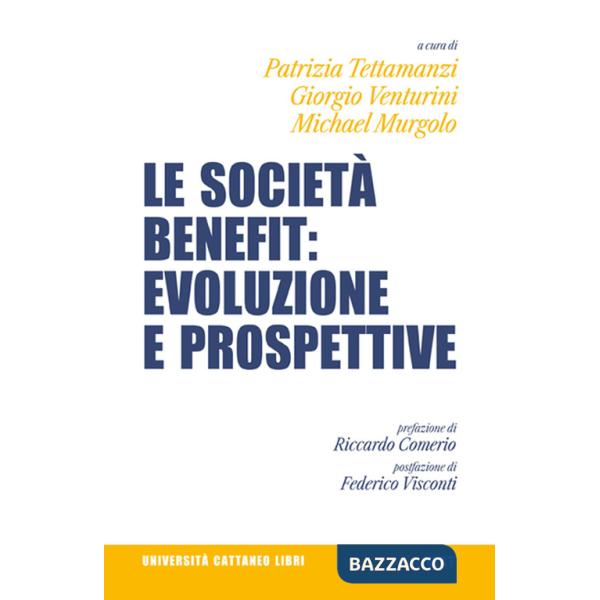 Società benefit: evoluzioni e prospettive (Le)