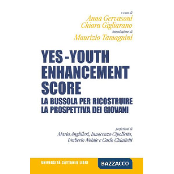 Yes - Youth Enhancement Score. La bussola per ricostruire la prospettiva dei giovani