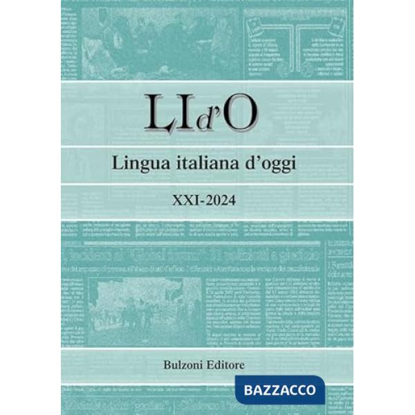 LI d'O. Lingua italiana d'oggi (2024). Vol. 21