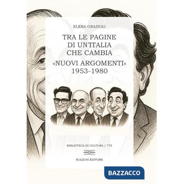 Tra le pagine di un'Italia che cambia. «Nuovi argomenti» 1953-1980
