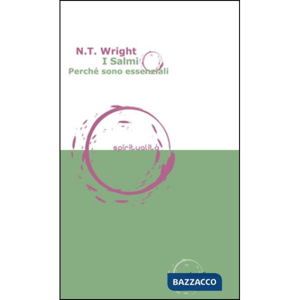 Salmi. Perché sono essenziali (I)