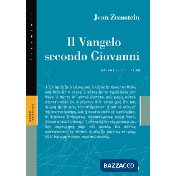 Vangelo secondo Giovanni (Il). Vol. 1