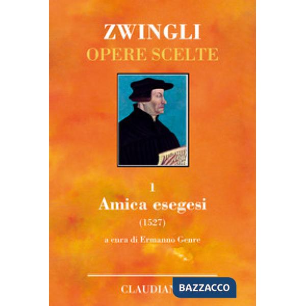 Amica exegesis. Vol. 1: Amica exegesis