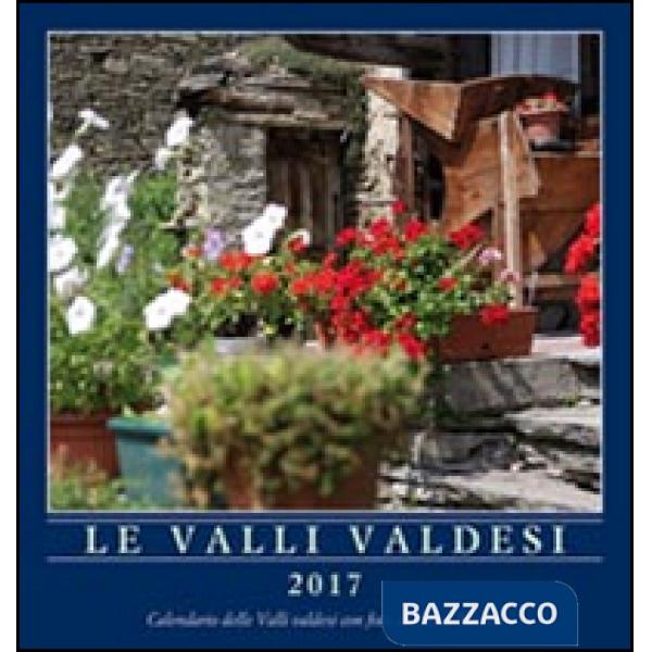 Valli valdesi 2017. Calendario. Ediz. multilingue (Le)