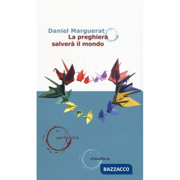 Preghiera salverà il mondo (La)