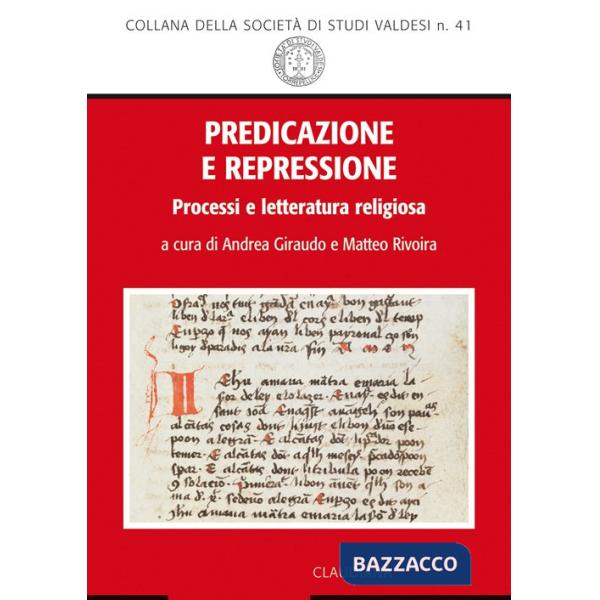 Predicazione e repressione. Processi e letteratura religiosa