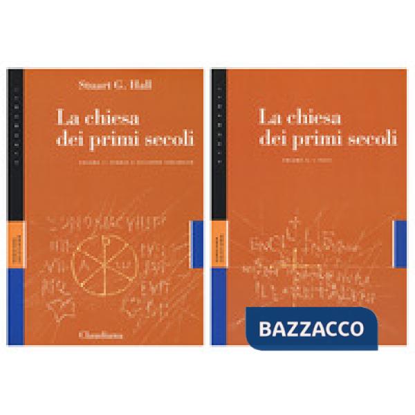 Chiesa dei primi secoli (La). Vol. 1-2: Storia e sviluppo teologico-I testi