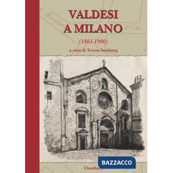 Valdesi a Milano (1861-1980)
