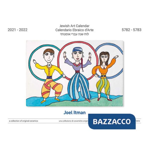 Calendario Ebraico d'Arte 2021-2022 (5782-5783). Ediz. multilingue