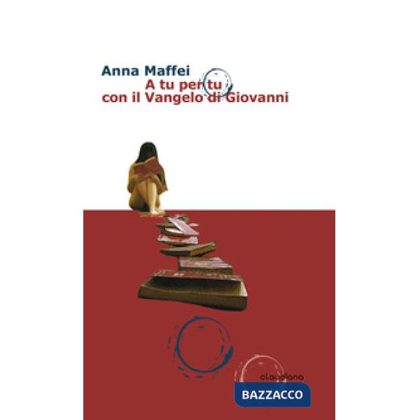 A tu per tu con il Vangelo di Giovanni