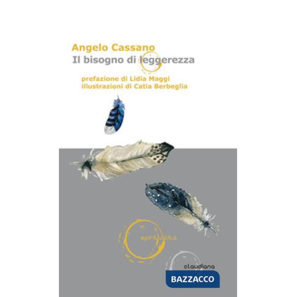 Il bisogno di leggerezza