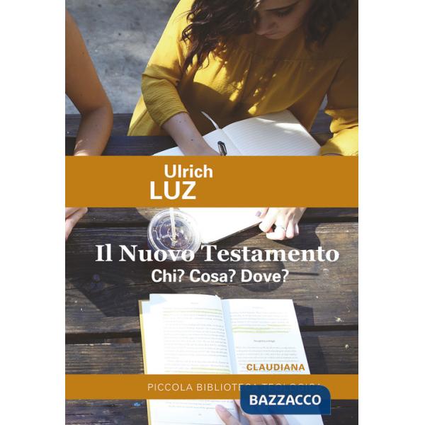 Nuovo Testamento. Chi? Cosa? Dove? (Il)