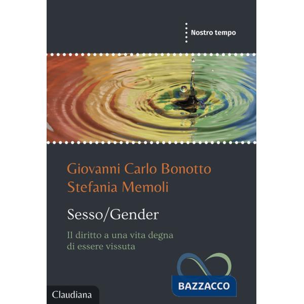 Sesso/Gender Il diritto a una vita degna di essere vissuta