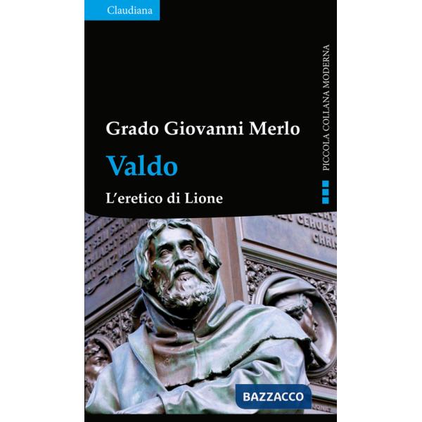 Valdo. L'eretico di Lione