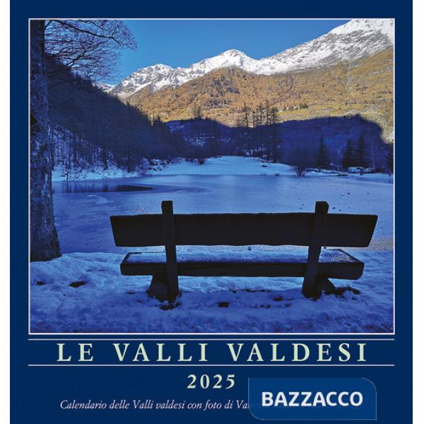 Valli valdesi 2025. Calendario delle valli valdesi (Le)