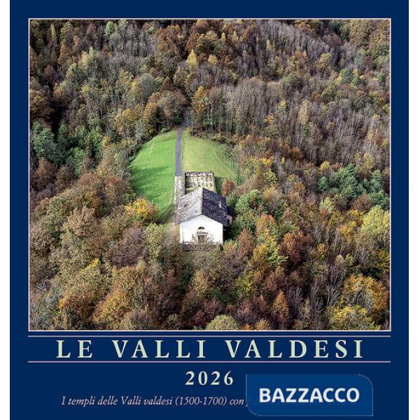 Valli valdesi 2026. Calendario delle valli valdesi (Le)
