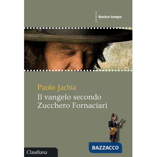 Vangelo secondo Zucchero Fornaciari (Il)