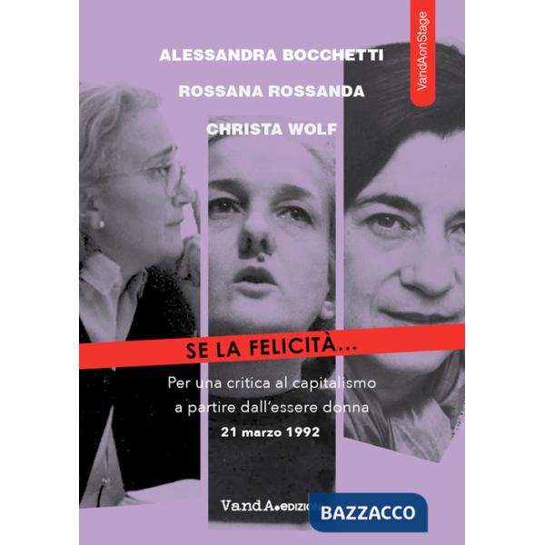 Se la felicità... Per una critica al capitalismo a partire dall'essere donna