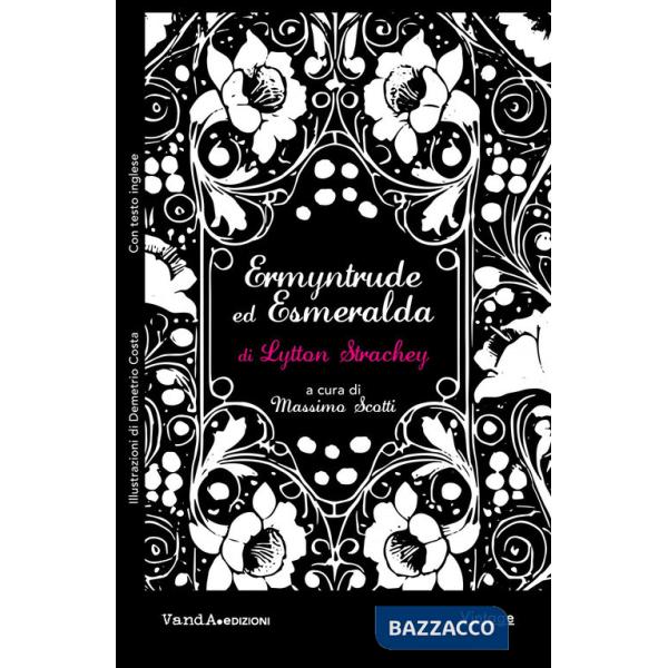 Ermyntrude ed Esmeralda. Una novella sfacciata