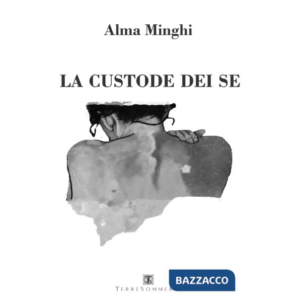 Custode dei se (La)