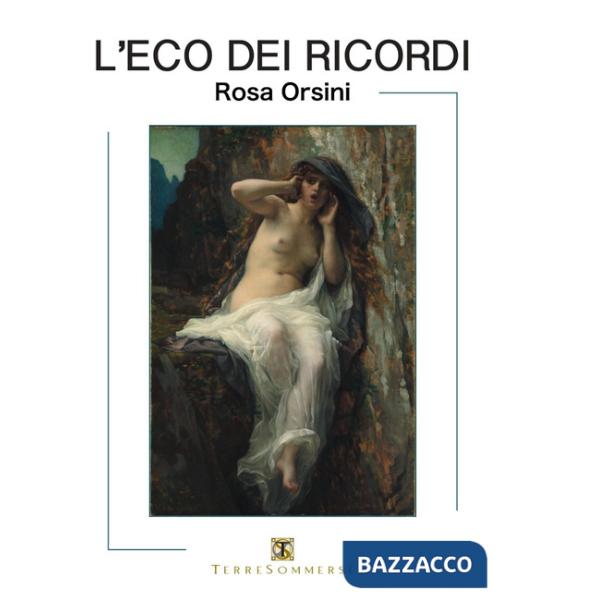 Eco dei ricordi (L')