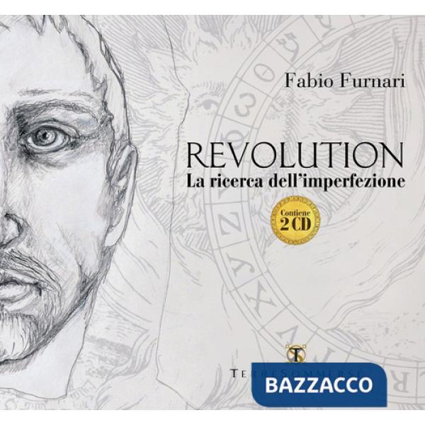 Revolution. La ricerca dell'imperfezione. Con 2 CD-Audio
