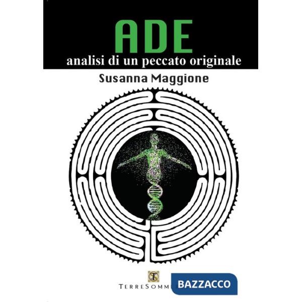 Ade. Analisi di un peccato originale
