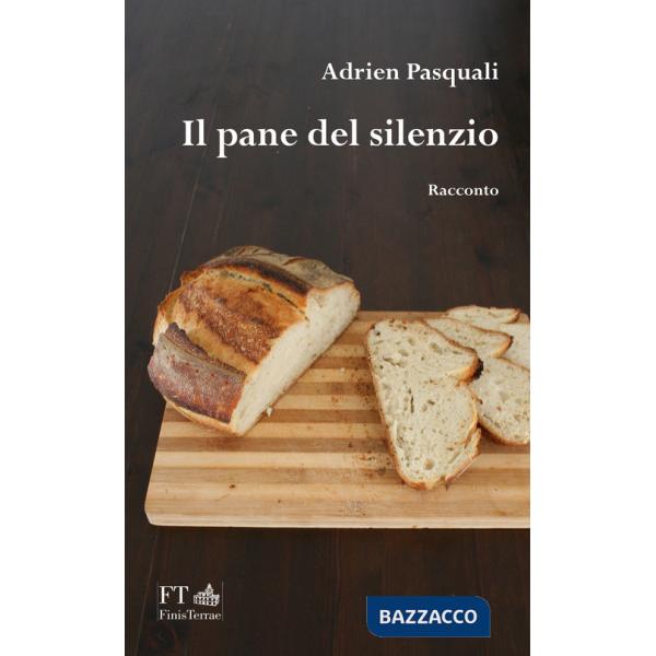 Pane del silenzio (Il)