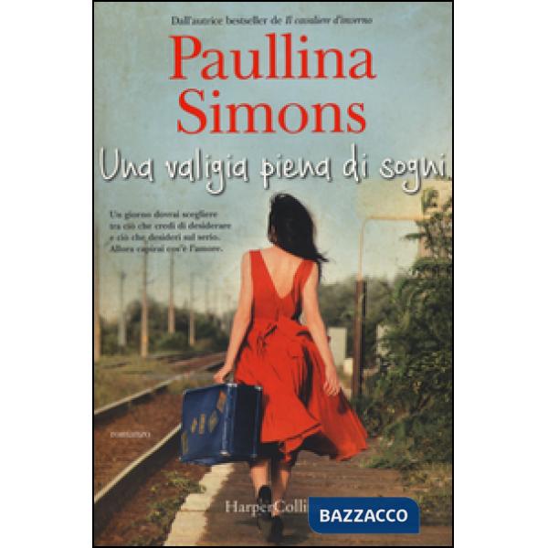 Valigia piena di sogni (Una)