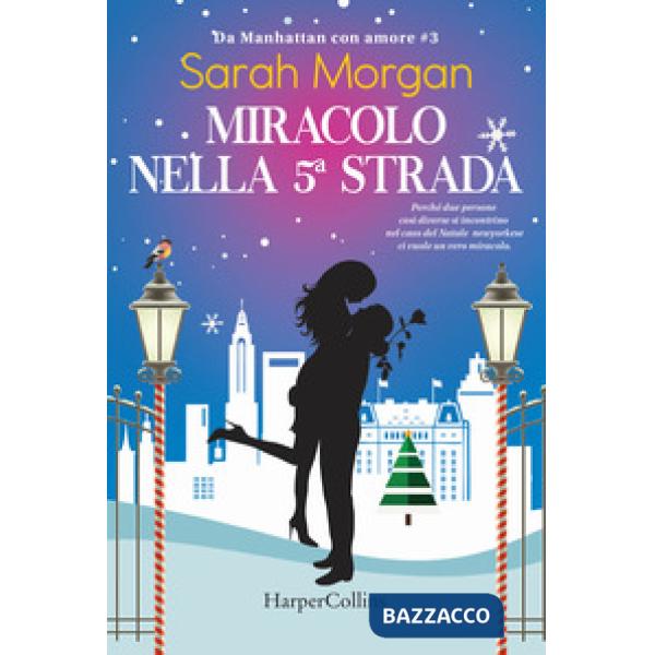 Miracolo sulla 5ª strada. Da Manhattan con amore. Vol. 3