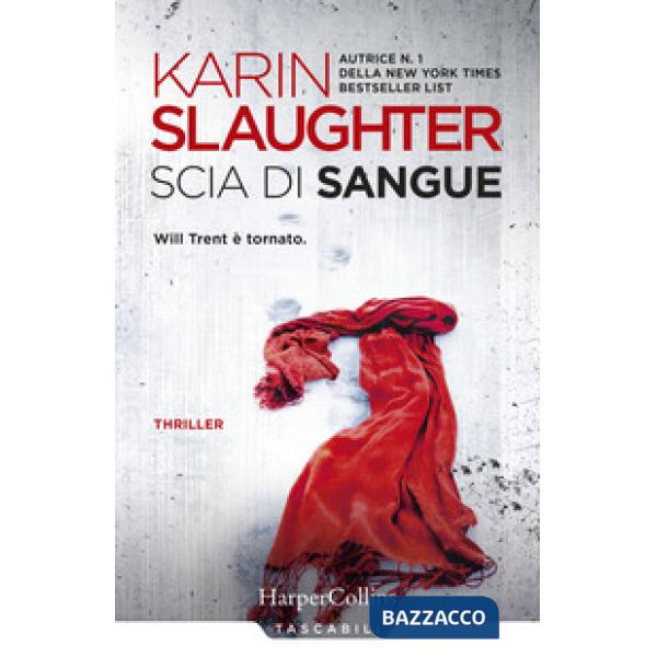 Scia di sangue. Will Trent è tornato