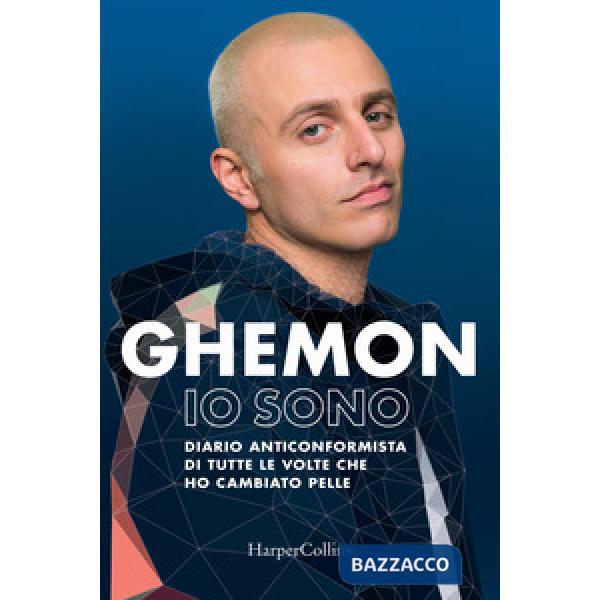 Io sono. Diario anticonformista di tutte le volte che ho cambiato pelle